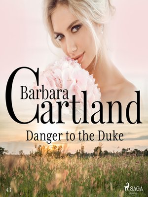 cover image of Danger to the Duke (Barbara Cartland's Pink Collection 43)